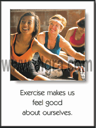 Exercise Feels Good Poster