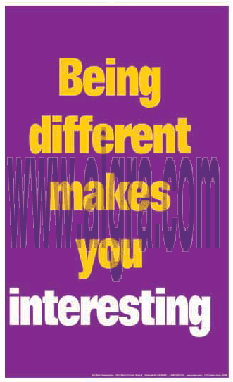 Being Different Makes You Interesting Poster
