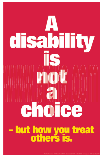 A Disability is Not a Choice Poster