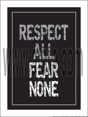 Respect All Fear None 18" x 24" Laminated Motivational Poster