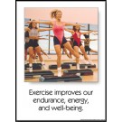 Exercise Improves Our Lives Poster