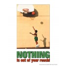 Nothing is Out of Reach Poster