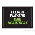 Eleven Players One Heart Beat  18" x 24" Laminated Motivational Poster