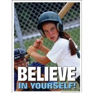 Believe in Yourself Poster