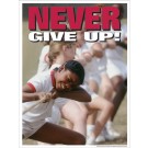 Never Give Up Poster