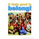 It Feels Good to Belong Poster