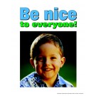 Be Nice to Everyone Poster