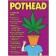 Pothead Poster
