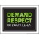 Demand Respect or Expect Defeat Green