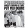 Friends Aren't Friends if They Put You Down Poster